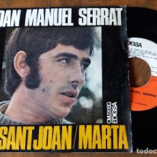 Discos de vinilo: SINGLE - EDIGSA - JOAN MANUEL SERRAT - PER SANT JOAN - MARTA. Lote 112796595
