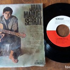 Discos de vinilo: SINGLE - EDIGSA - JOAN MANUEL SERRAT - CANÇO DE MATINADA, M'EN VAIG A PEU. Lote 112796827