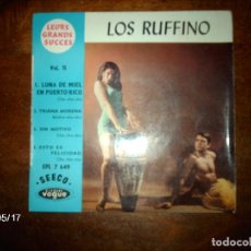 Discos de vinilo: LOS RUFFINO - LUNA DE MIEL EN PUERTO RICO + TRIANA MORENA + SIN MOTIVO + ESTO ES FELICIDAD 