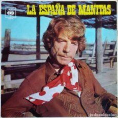 Discos de vinilo: MANITAS DE PLATA, LA ESPAÑA DE MANITAS. LP ESPAÑA