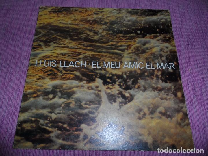 Discos de vinilo: LLU&Iacute;S LLACH - EL MEU AMIC EL MAR - ARIOLA 1978 - Foto 1