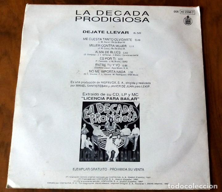 Discos de vinilo: SINGLE - LA DECADA PRODIGIOSA - DEJATE LLEVAR - HISPAVOX - Foto 2