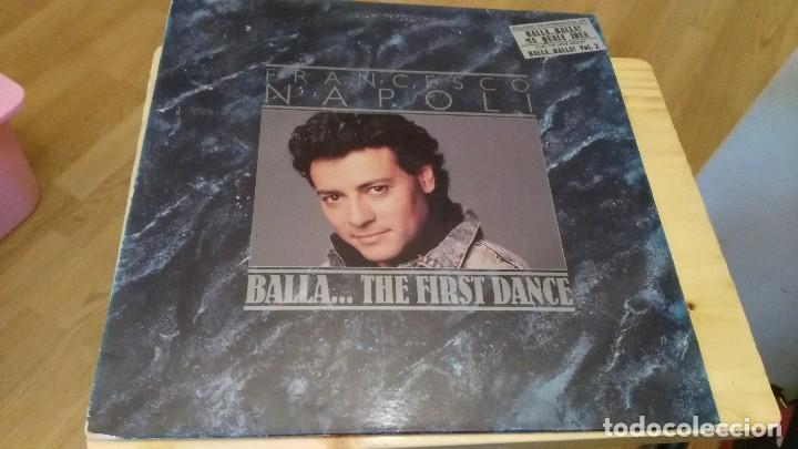 Discos de vinilo: FRANCESCO NAPOLI - BALLA... THE FIRST DANCE - Foto 1