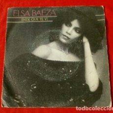 Discos de vinilo: ELSA BAEZA (SINGLE 1979) ENDE QUE TE VI - ERES COMO EL VIENTO