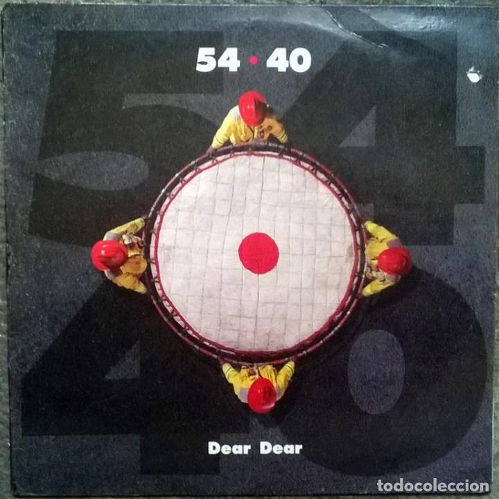 Discos de vinilo: 54&middot;40. Dear dear. CBS-Sony, Spain 1992 LP - Foto 1