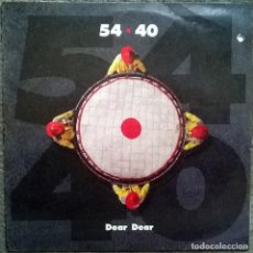 Discos de vinilo: 54·40. DEAR DEAR. CBS-SONY, SPAIN 1992 LP. Lote 113510491