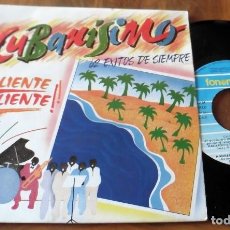 Discos de vinilo: SINGLE - FONOMUSIC - CUBANISIMO - CALENTE, CALIENTE.. Lote 113526267
