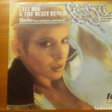 Discos de vinilo: SINGLE - CELI BEE - & THE BUZZY BUNCH - MACHO - CORRIENTES ALTERNAS - EPIC - 1978 - . Lote 113555423