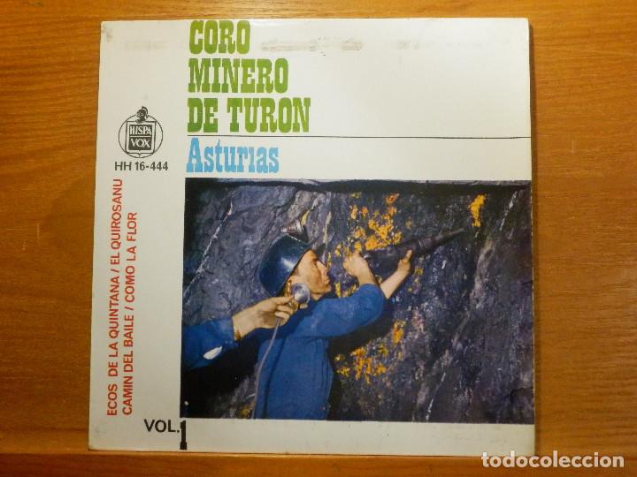 EP - CORO MINERO DE TURON - ECOS DE LA QUINTANA, COMO LA FLOR, CAMIN DEL BAILE EL QUIROSANU HISPAVOX (Música - Discos de Vinilo - EPs - Flamenco, Canción española y Cuplé)