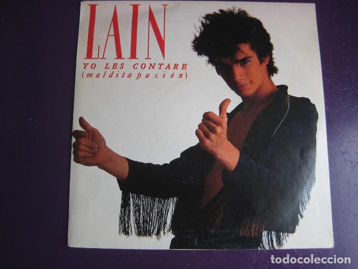 Discos de vinilo: LAIN Sg VIRGIN 1985 yo les contar&eacute; (maldita pasion) +1 CAPI - MIGUELEZ - PEREZ GRUESO MOVIDA GAY