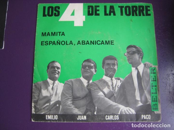 Discos de vinilo: LOS 4 DE LA TORRE Sg BELTER 1965 mamita/ espa&ntilde;ola abanicame - POP VERANO