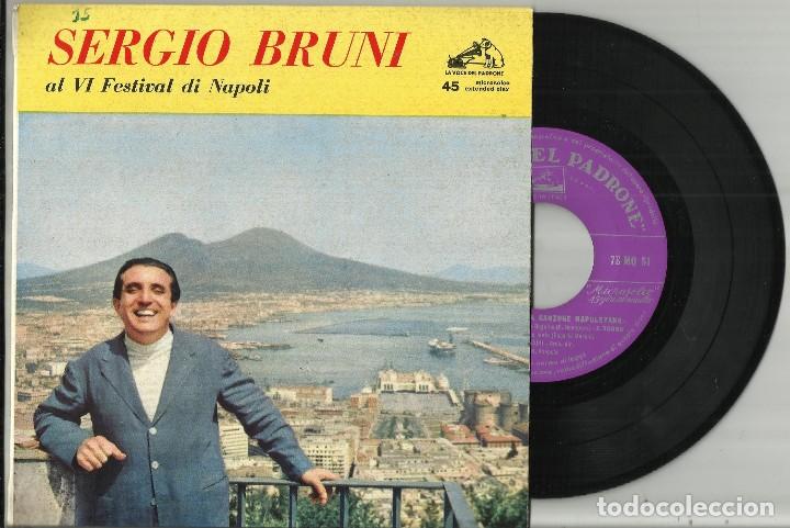 Discos de vinilo: SERGIO BRUNI ep AL VI FESTIVAL DI NAPOLI - suonno a marechiare + 3 1958 - italia en perfecto estado