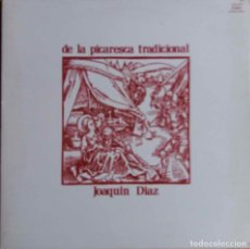 Discos de vinilo: JOAQUÍN DÍAZ, DE LA PICARESCA TRADICIONAL. LP ORIGINAL CON PORTADA DOBLE, COMO NUEVO