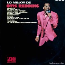 Discos de vinilo: OTIS REDDING, LO MEJOR. LP ORIGINAL ESPAÑA AÑO 1967