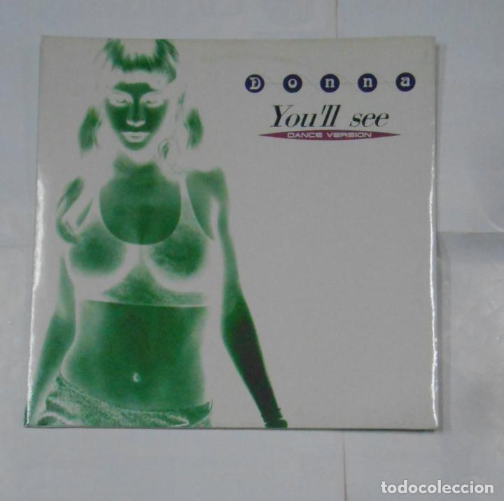 Discos de vinilo: DONNA. YOULL SEE DANCE VERSION. TDKDA24 - Foto 1