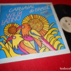 Discos de vinilo: WILLY LATINO CARNAVAL DO BRASIL 12'' 1987 PERFIL EDICION ESPAÑOLA SPAIN