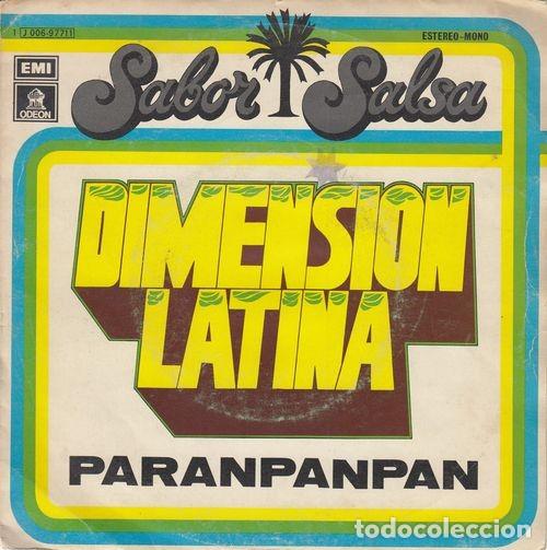 Discos de vinilo: DIMENSION LATINA - PARANPANPAN - SINGLE RARO DE VINILO - SALSA - Foto 1