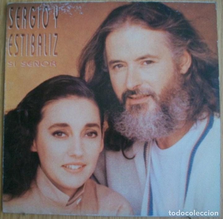 Discos de vinilo: Discos (Sergio y EstibalIz)   Si se&ntilde;or - Foto 1