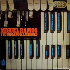 Discos de vinilo: MIGUEL RAMOS - Y SU ÓRGANO HAMMOND - LP SPAIN 1966 - HISPAVOX HHS 11-118. Lote 114224375
