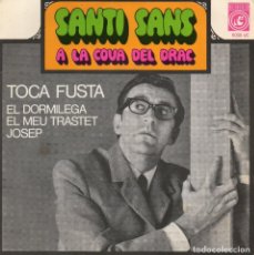 Discos de vinilo: SANTI SANS - A LA COVA DEL DRAC -, EP, TOCA FUSTA + 3, AÑO 1967. Lote 114609615