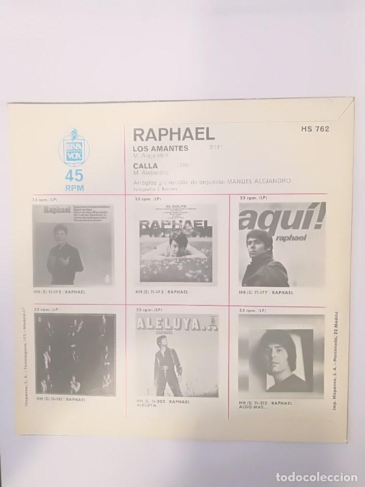 Discos de vinilo: RAPHAEL: LOS AMANTES / CALLA - Foto 2