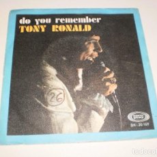 Discos de vinilo: SINGLE TONY RONALD. DO YOU REMEMBER. IF YOU EVER CHANGE YOUR MIND. SONO PLAY 1968 SPAIN (PROBADO)