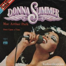 Discos de vinilo: DONNA SUMMER - MAC ARTHUR PARK - SINGLE DE VINILO