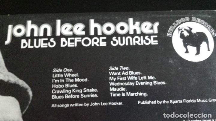 Discos de vinilo: LP JOHN LEE HOOKER: BLUES BEFORE SUNRISE (Edic. Spain 1981) - Foto 3