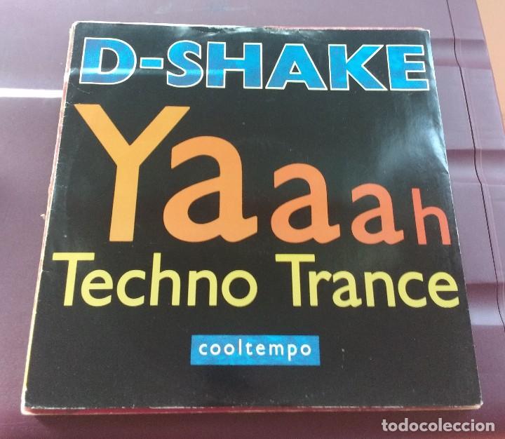 Discos de vinilo: D-SHAKE - YAAAH - TECHNO TRANCE - Foto 1