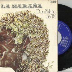 Discos de vinilo: MIGUEL RIOS SINGLE LA MARAÑA / DON FULANO DE TAL 1975 EN MUY BUEN ESTADO
