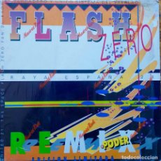 Discos de vinilo: FLASH ZERO, RAYA ESPAÑA REMIX. MAXI SINGLE 2 TEMAS. Lote 115434187