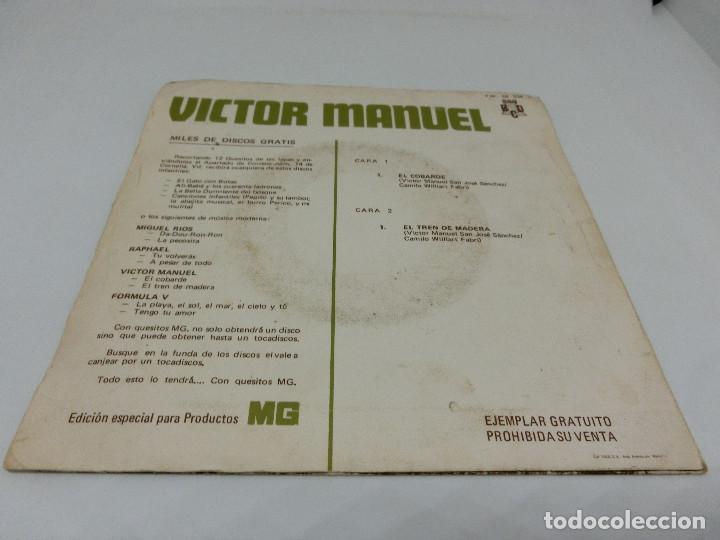 Discos de vinilo: SINGLE - VICTOR MANUEL - EL COBARDE - EL TREN DE MADERA - 1970 - Foto 2