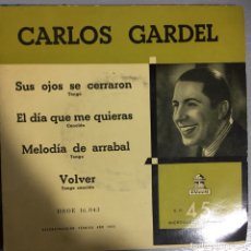 Discos de vinilo: CARLOS GARDEL. SUS OJOS SE CERRARON+3. EP ODEON 1955. Lote 115633364
