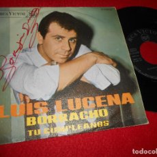 Dischi in vinile: LUIS LUCENA BORRACHO/TU CUMPLEAÑOS 7'' SINGLE 1967 RCA VICTOR. Lote 115705375