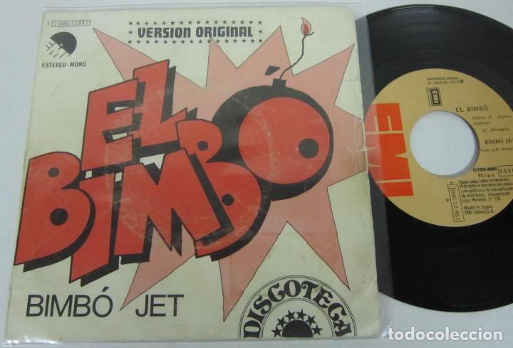 Discos de vinilo: BIMBO JET - EL BIMB&Oacute; - SINGLE - 2 VERSIONES - EMI 1974 VERSION ORIGINAL DISCOTECA - Foto 1