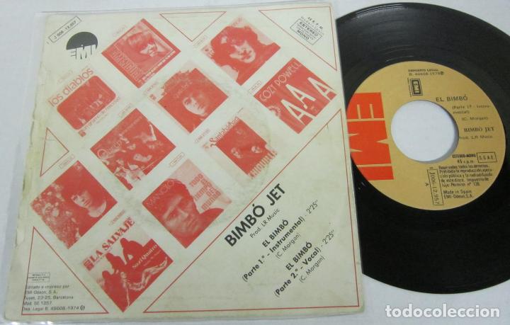 Discos de vinilo: BIMBO JET - EL BIMB&Oacute; - SINGLE - 2 VERSIONES - EMI 1974 VERSION ORIGINAL DISCOTECA - Foto 2