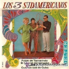 Discos de vinilo: LOS 3 SUDAMERICANOS, PULPA DE TAMARINDO + 3, EP 1967 (SOLO PORTADA)