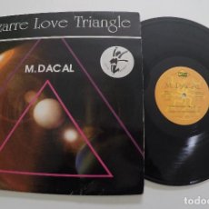 Discos de vinilo: M. DACAL - BIZARRE LOVE TRIANGLE. Lote 350101779