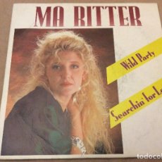 Discos de vinilo: MA RITTER. WILD PARTY / SEARCHIN FOR LOVE. HORUS 1988.. Lote 116297355