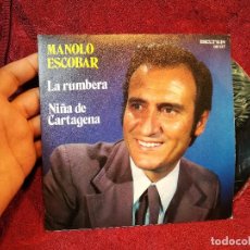 Discos de vinilo: MANOLO ESCOBAR - LA RUMBERA -NIÑA DE CARTAGENA (BELTER, 1972). Lote 116337223