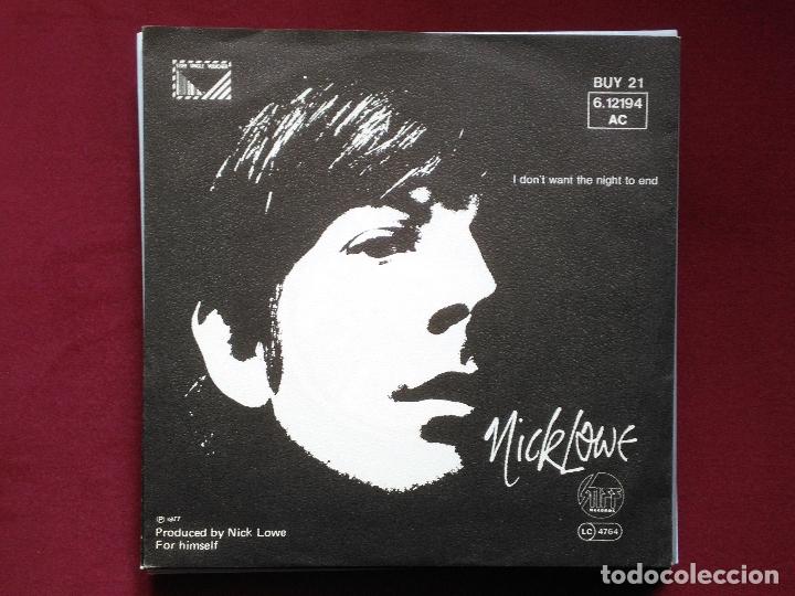 Dischi in vinile: Nick Lowe-I Don't Want The Night To End (7'' Stiff 1977) cover Carole King. similar Elvis Costello