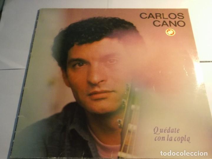 Discos de vinilo: CARLOS CANO-QUEDATE CON LA COPLA-ORIGINAL ESPA&Ntilde;OL 1987 - Foto 1