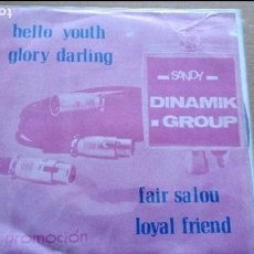 Discos de vinilo: SANDY DINAMIK GROUP HELLO YOUTH GLORY DARLING FAIR SALOU LOYAL FRIEND PROMO 1974 EP. Lote 116843127
