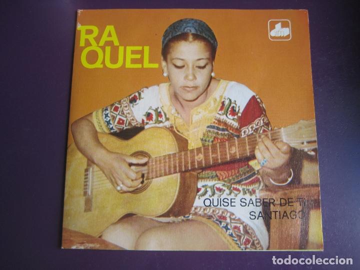 Discos de vinilo: RAQUEL Sg DIM 1973 quise saber de ti/ santiago