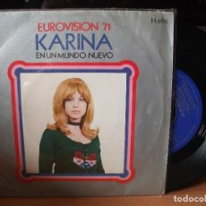 Discos de vinilo: KARINA EN UN MUNDO NUEVO - EURO.71 SINGLE SPAIN 1971 PDELUXE. Lote 117019803