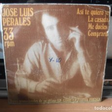 Discos de vinilo: JOSE LUIS PERALES ASI TE QUIERO YO + 3 SINGLE SPAIN 1978 PDELUXE. Lote 117022723
