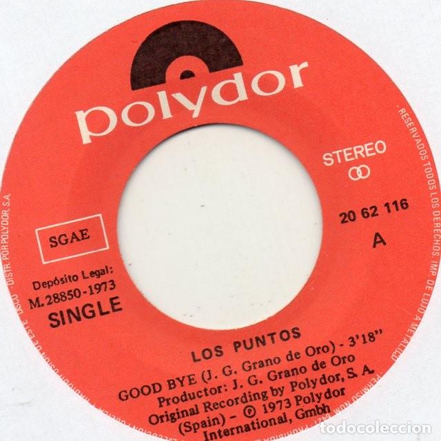 Discos de vinilo: PUNTOS, SG, GOOD BYE + 1, A&Ntilde;O 1973 - Foto 3