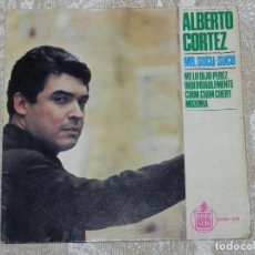 Discos de vinilo: VENDO SINGLE DE ALBERTO CORTEZ, AÑO 1965 (MAS INFORMACIÓN EN 2ª FOTO EN EL INTERIOR).. Lote 117404843
