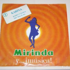 Discos de vinilo: KARINA *** COLECCIÓN MIRINDA Y ...MUSICA Nº 1 *** SINGLE VINILO (1969) *** HISPAVOX ***. Lote 117559919