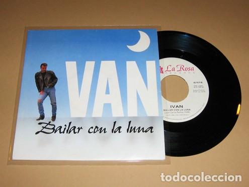 Discos de vinilo: IVAN - BAILAR CON LA LUNA - SINGLE - 1992 - Foto 1